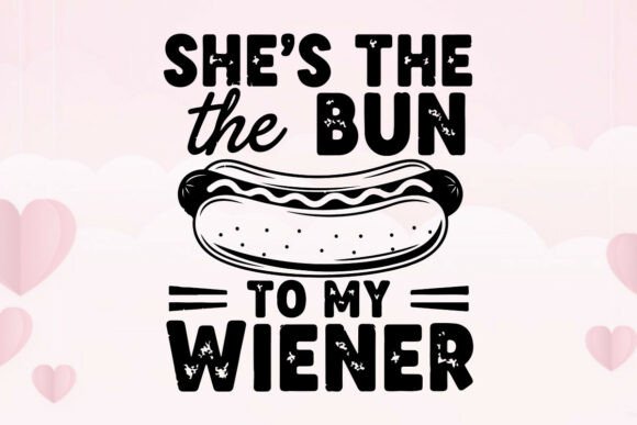 Monochrome Hot Dog Pun She’s the Bun