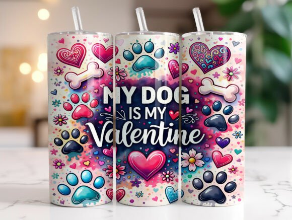 My Dog is My Valentine Tumbler Wrap PNG
